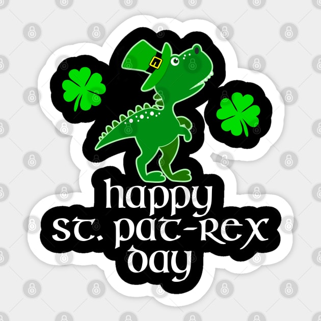 Happy St. PaT-Rex Day T-Rex Dinosaur St. Patrick's T-Shirt Sticker by ADKApparel